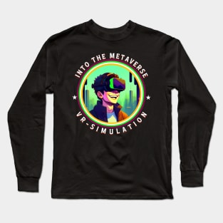 Into The Metaverse VR Stimulation Long Sleeve T-Shirt